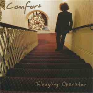 Comfort - Fledgling Operator