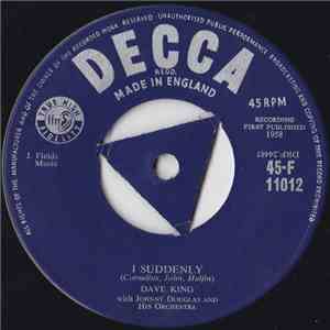 Dave King  With Johnny Douglas And His Orchestra - I Suddenly
