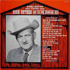 Dick Unteed And The Pine Mountain Boys  - Dick Unteed And The Pine Mountain ...