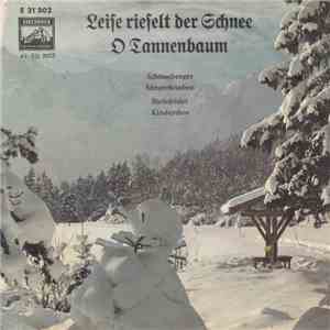 Die Schöneberger Sängerknaben / Der Bielefelder Kinderchor - Leise Rieselt  ...