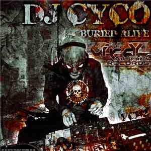 DJ Cyco - Buried Alive