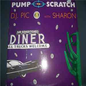 D.J. Pic 8 With Sharon - Pump The Scratch