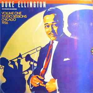 Duke Ellington - The Private Collection: Volume 1, Studio Sessions, Chicago 1956