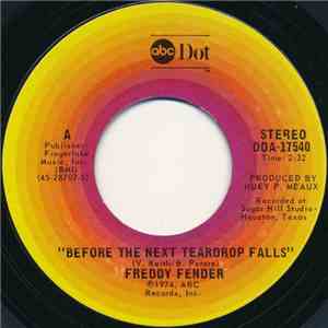 Freddy Fender  - Before The Next Teardrop Falls / Waiting For Your Love