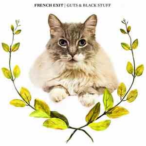 French Exit - Guts & Black Stuff