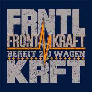 Frontalkraft - Bereit Zu Wagen