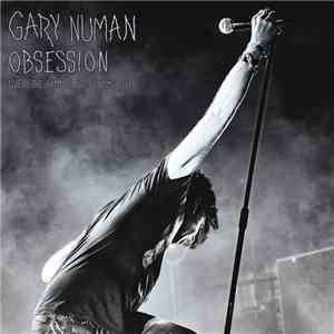 Gary Numan - Obsession. Live At The Hammersmith Eventim Apollo