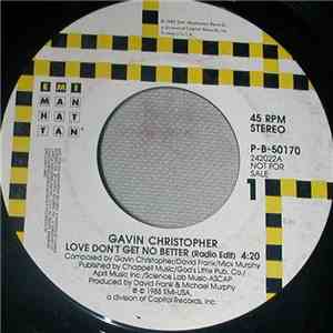 Gavin Christopher - Love Don't Get No Better (Radio Edit)