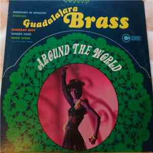 Guadalajara Brass - Around The World