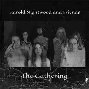 Harold Nightwood & Friends - The Gathering
