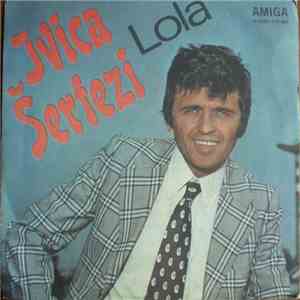 Ivica Šerfezi - Lola