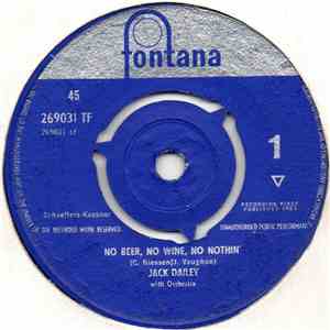 Jack Dailey - No Beer, No Wine, No Nothin' / Hello Jeannie, Hello