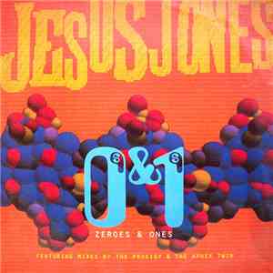 Jesus Jones - Zeroes & Ones