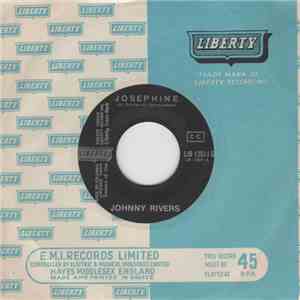 Johnny Rivers - Josephine / I've Got A Woman