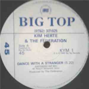 Kim Herte & The Federation  - Dance With A Stranger