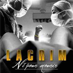 Lacrim - Né Pour Mourir