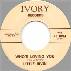 Little Irvin / D.C. Bender - Who's Loving You / Boogie Children