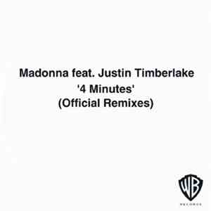 Madonna Feat. Justin Timberlake - 4 Minutes (Official Remixes)