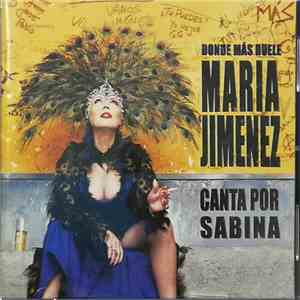 María Jiménez - Donde Más Duele (Canta Por Sabina)