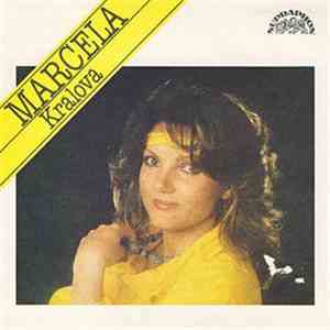 Marcela Králová - Láska K Nám Přilétá