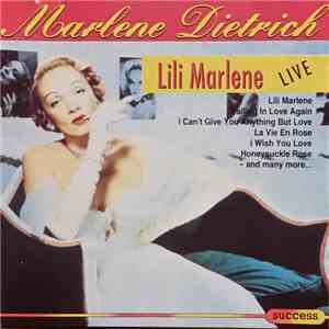 Marlene Dietrich - Lili Marlene - Live