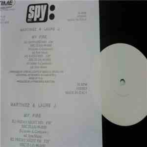 Martinez & Laure J. - My Fire