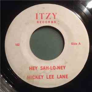 Mickey Lee Lane - Hey Sah-Lo-Ney
