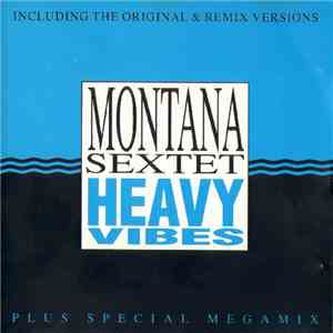 Montana Sextet - Heavy Vibes
