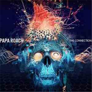 Papa Roach - The Connection
