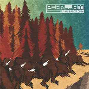 Pearl Jam - 9.1.06 Barcelona