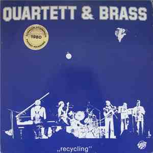 Quartett & Brass - Recycling