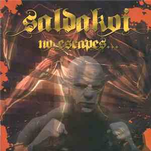 Saldakoi - No Escapes...