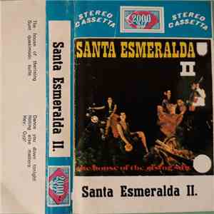 Santa Esmeralda - Santa Esmeralda II