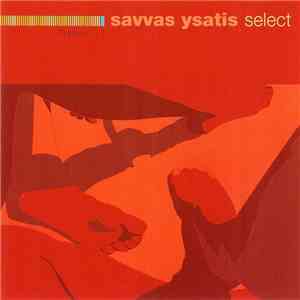 Savvas Ysatis - Select