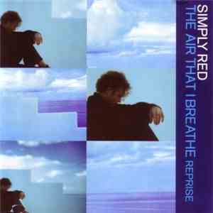 Simply Red - The Air That I Breathe (Reprise)