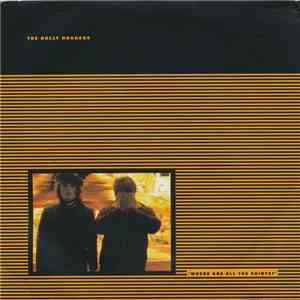 The Dolly Daggers, Supernashwan - Where Are All The Saints? / The Quick And ...