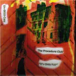 The Procedure Club - It's Only Fair