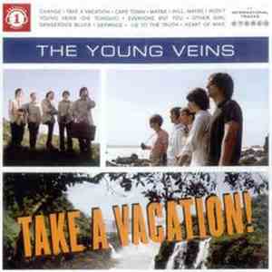 The Young Veins - Take A Vacation!
