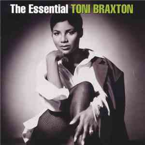 Toni Braxton - The Essential Toni Braxton