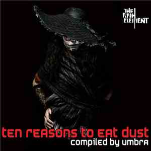 Umbra  - Ten Reasons To Eat Dust