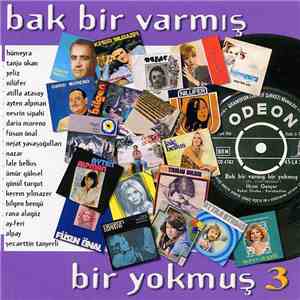 Various - Bak Bir Varmış Bir Yokmuş 3