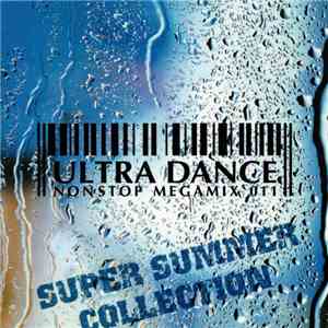 Various - Ultra Dance 011 〜Super Summer Collection〜 (Nonstop Megamix)