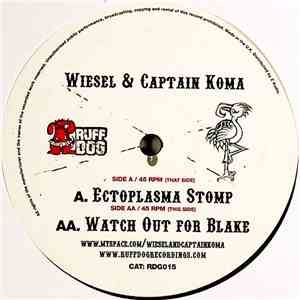 Wiesel & Captain Koma - Ectoplasma / Watch Out