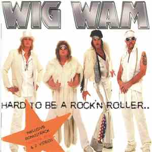 Wig Wam - Hard To Be A Rock'n Roller