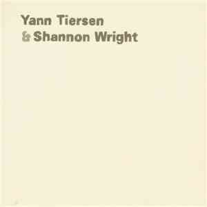 Yann Tiersen & Shannon Wright - Yann Tiersen & Shannon Wright
