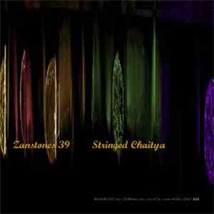 Zanstones - Stringed Chaitya