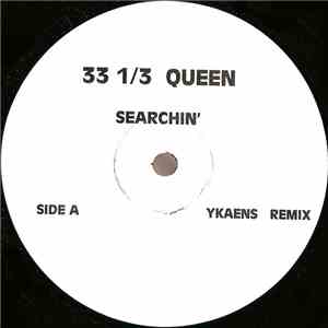 33 1/3 Queen - Searchin'