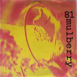 81 Mulberry - Slow as the Sloping Wind / Left Side Bent (live)