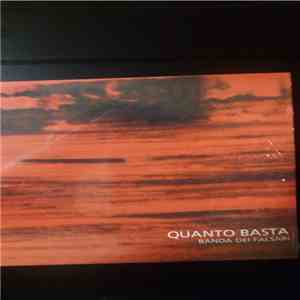 Banda Dei Falsari - Quanto Basta