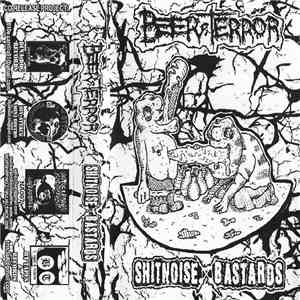 Beer Terror / Shitnoise Bastards - Beer Terror/Shitnoise Bastards